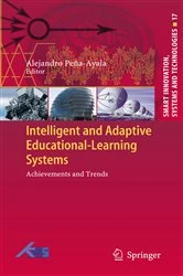 Book cover of Intelligent and Adaptive Educational-Learning Systems by Alejandro Peña-Ayala
