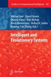 Book cover of Intelligent and Evolutionary Systems by Mitsuo Gen
