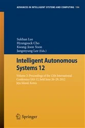 Book cover of Intelligent Autonomous Systems 12 by Sukhan Lee