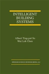 Book cover of Intelligent Building Systems by Albert Ting-pat So