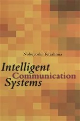 Book cover of Intelligent Communication Systems by Nobuyoshi Terashima