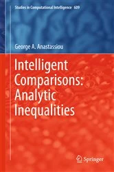 Book cover of Intelligent Comparisons: Analytic Inequalities by George A. Anastassiou