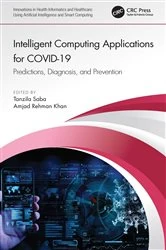 Book cover of Intelligent Computing Applications for COVID-19 by Tanzila Saba