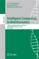 Book cover of Intelligent Computing in Bioinformatics by De-Shuang Huang