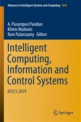 Book cover of Intelligent Computing, Information and Control Systems by A. Pasumpon Pandian