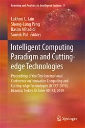 Book cover of Intelligent Computing Paradigm and Cutting-edge Technologies by Lakhmi C. Jain
