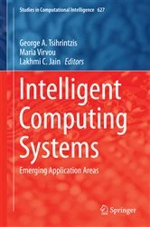 Book cover of Intelligent Computing Systems by George A. Tsihrintzis
