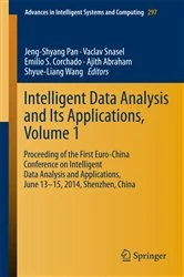 Book cover of Intelligent Data analysis and its Applications, Volume I by Jeng-Shyang Pan