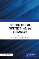 Book cover of Intelligent Data Analytics, IoT, and Blockchain by Bashir Alam