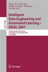 Book cover of Intelligent Data Engineering and Automated Learning - IDEAL 2007 by Hujun Yin