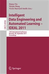 Book cover of Intelligent Data Engineering and Automated Learning -- IDEAL 2011 by Hujun Yin
