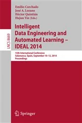 Book cover of Intelligent Data Engineering and Automated Learning -- IDEAL 2014 by Emilio Corchado
