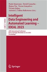 Book cover of Intelligent Data Engineering and Automated Learning – IDEAL 2023 by Paulo Quaresma