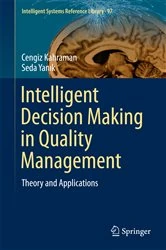 Book cover of Intelligent Decision Making in Quality Management by Cengiz Kahraman
