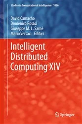 Book cover of Intelligent Distributed Computing XIV by David Camacho