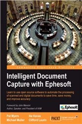 Book cover of Intelligent Document Capture with Ephesoft by Ike Kavas