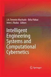 Book cover of Intelligent Engineering Systems and Computational Cybernetics by J.A. Tenreiro Machado