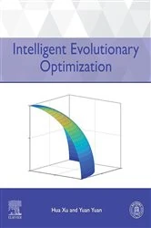 Book cover of Intelligent Evolutionary  Optimization by Hua Xu PhD