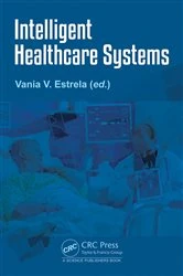 Book cover of Intelligent Healthcare Systems by Vania V. Estrela