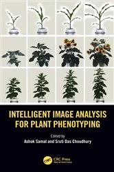 Book cover of Intelligent Image Analysis for Plant Phenotyping by Ashok Samal