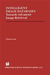 Book cover of Intelligent Image Databases by Yihong Gong