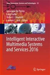 Book cover of Intelligent Interactive Multimedia Systems and Services 2016 by Giuseppe De Pietro