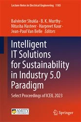 Book cover of Intelligent IT Solutions for Sustainability in Industry 5.0 Paradigm by Balvinder Shukla