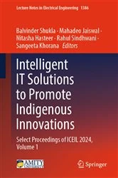 Book cover of Intelligent IT Solutions to Promote Indigenous Innovations by Balvinder Shukla