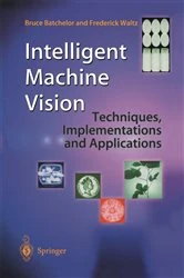 Book cover of Intelligent Machine Vision by Bruce Batchelor