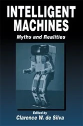 Book cover of Intelligent Machines by Clarence W. de Silva