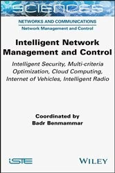 Book cover of Intelligent Network Management and Control by Badr Benmammar