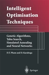 Book cover of Intelligent Optimisation Techniques by Duc Pham