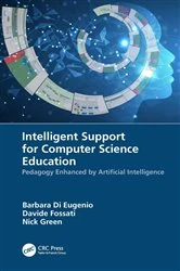 Book cover of Intelligent Support for Computer Science Education by Barbara Di Eugenio