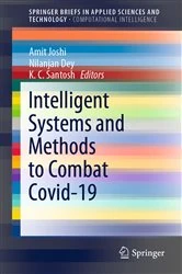 Book cover of Intelligent Systems and Methods to Combat Covid-19 by Amit Joshi