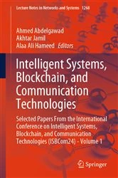 Book cover of Intelligent Systems, Blockchain, and Communication Technologies by Ahmed Abdelgawad