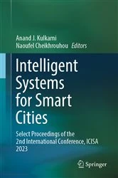 Book cover of Intelligent Systems for Smart Cities by Anand J. Kulkarni