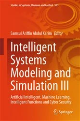 Book cover of Intelligent Systems Modeling and Simulation III by Samsul Ariffin Abdul Karim