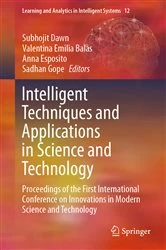 Book cover of Intelligent Techniques and Applications in Science and Technology by Subhojit Dawn