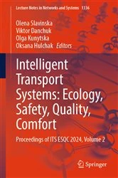 Book cover of Intelligent Transport Systems: Ecology, Safety, Quality, Comfort by Olena Slavinska