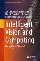 Book cover of Intelligent Vision and Computing by Apu Kumar Saha