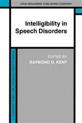 Book cover of Intelligibility in Speech Disorders by Unknown