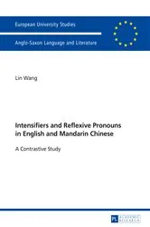 Book cover of Intensifiers and Reflexive Pronouns in English and Mandarin Chinese by Unknown