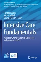 Book cover of Intensive Care Fundamentals by FrantiÅ¡ek DuÅ¡ka