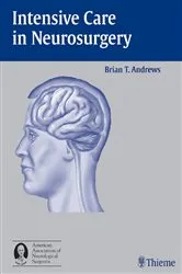 Book cover of Intensive Care in Neurosurgery by Brian T. Andrews