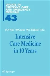 Book cover of Intensive Care Medicine in 10 Years by Mitchell P. Fink