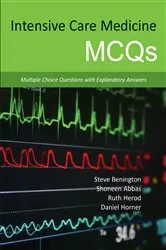 Book cover of Intensive Care Medicine MCQs by Steve Benington