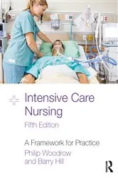 Book cover of Intensive Care Nursing (5th ed.) by Philip Woodrow