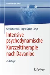 Book cover of Intensive psychodynamische Kurzzeittherapie nach Davanloo (2nd ed.) by Gerda Gottwik