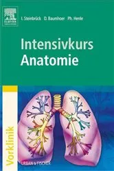 Book cover of Intensivkurs Anatomie by Ingo Steinbrück