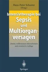 Book cover of Intensivtherapie bei Sepsis und Multiorganversagen (2nd ed.) by Hans-Peter Schuster